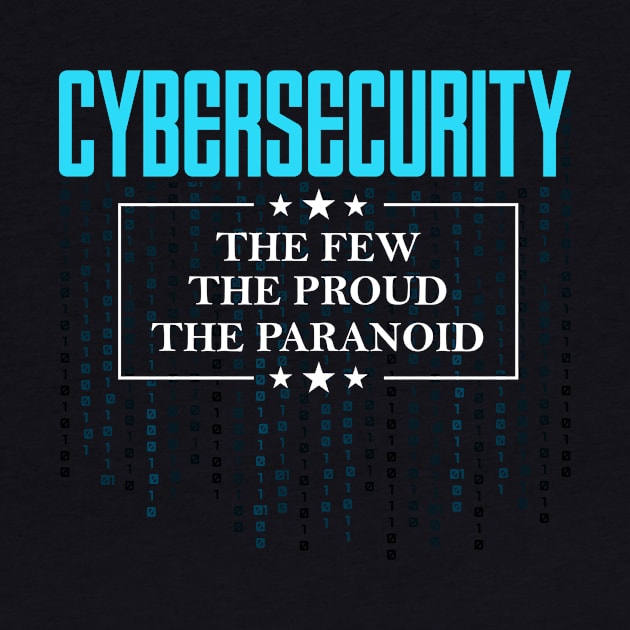 Cybersecurity The Proud by DynamiteWear